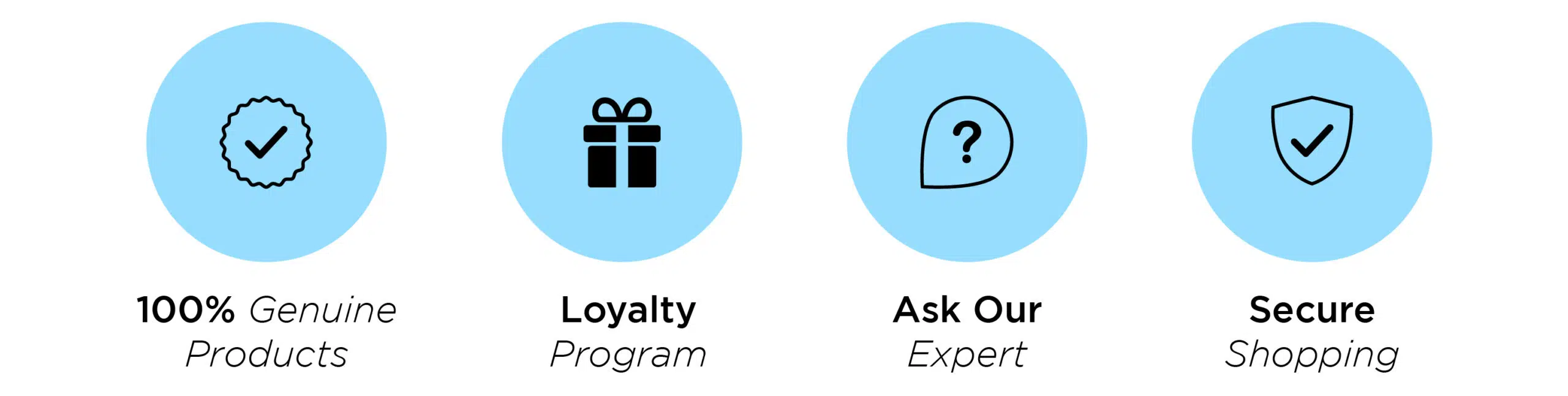 genuine products, loyalty programs, ask our experts, and secure shopping